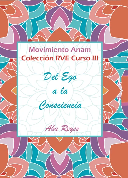 Portada de Del ego a la consciencia